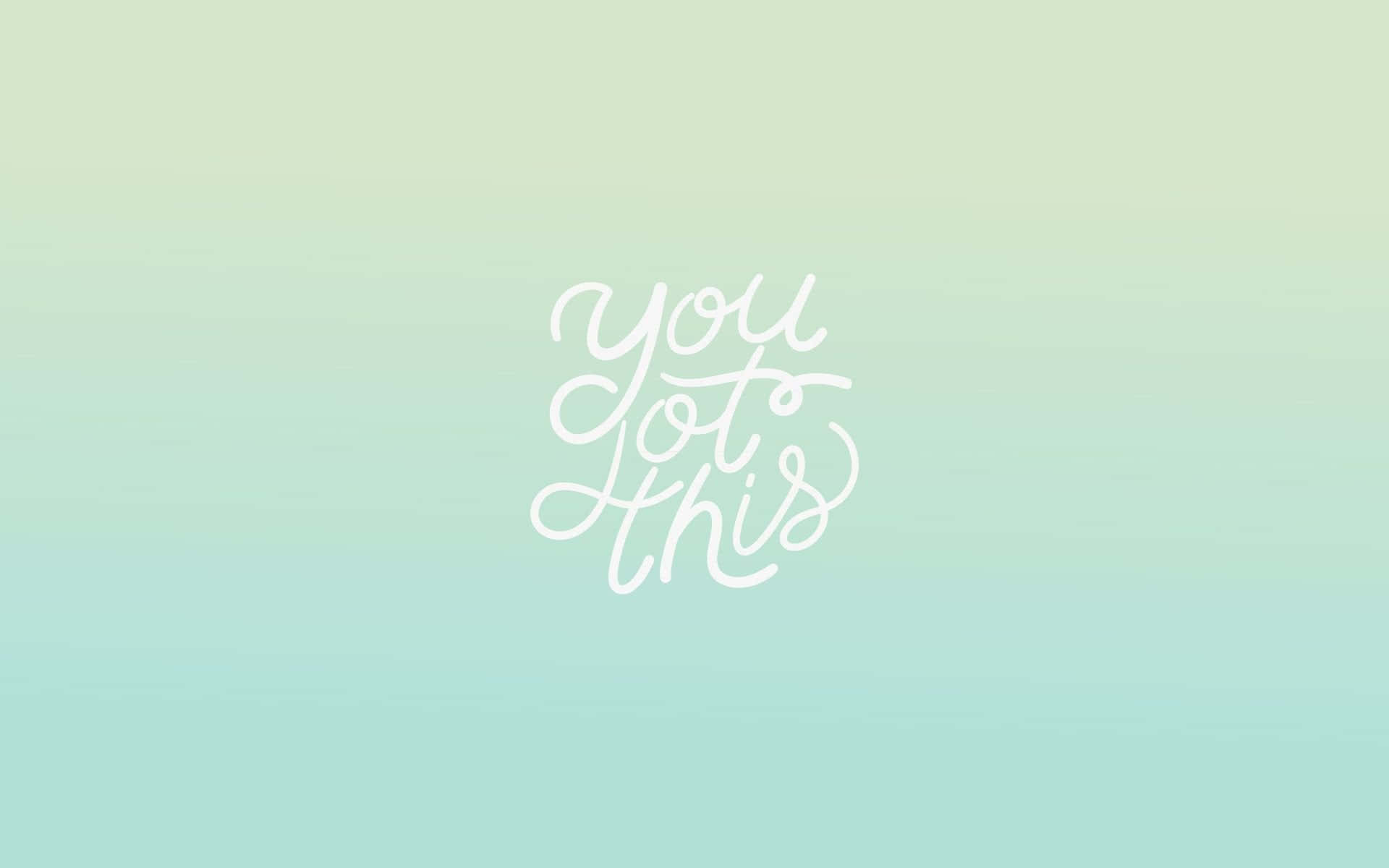 Aesthetic Green You Got This 画像 壁紙