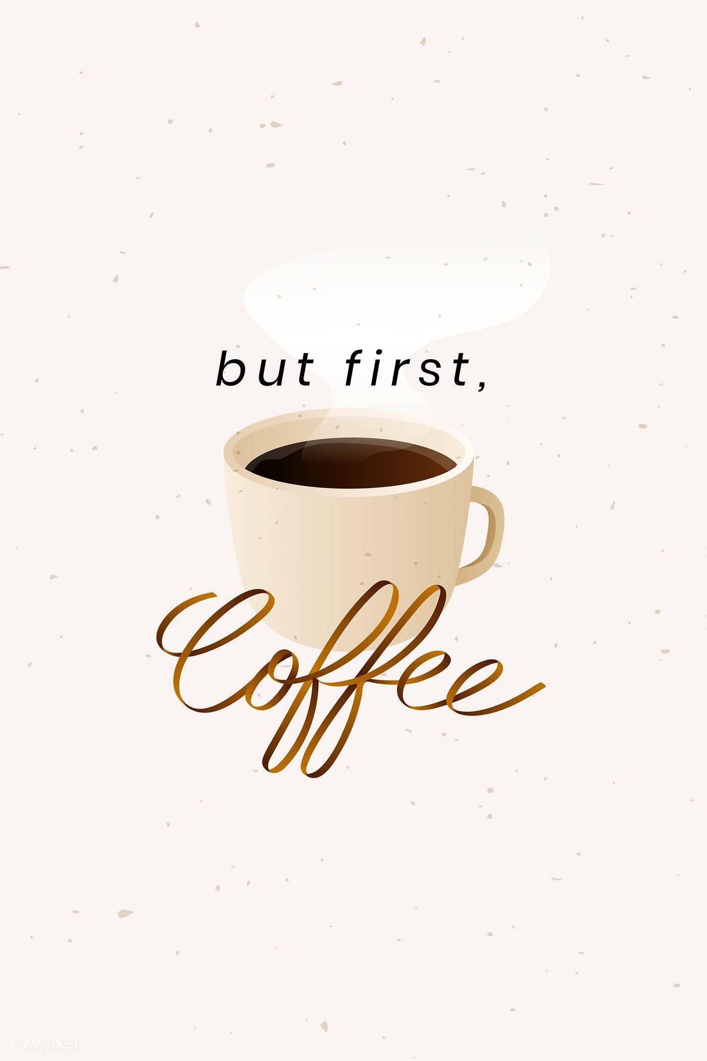 But First Coffee かわいいiPhone 壁紙