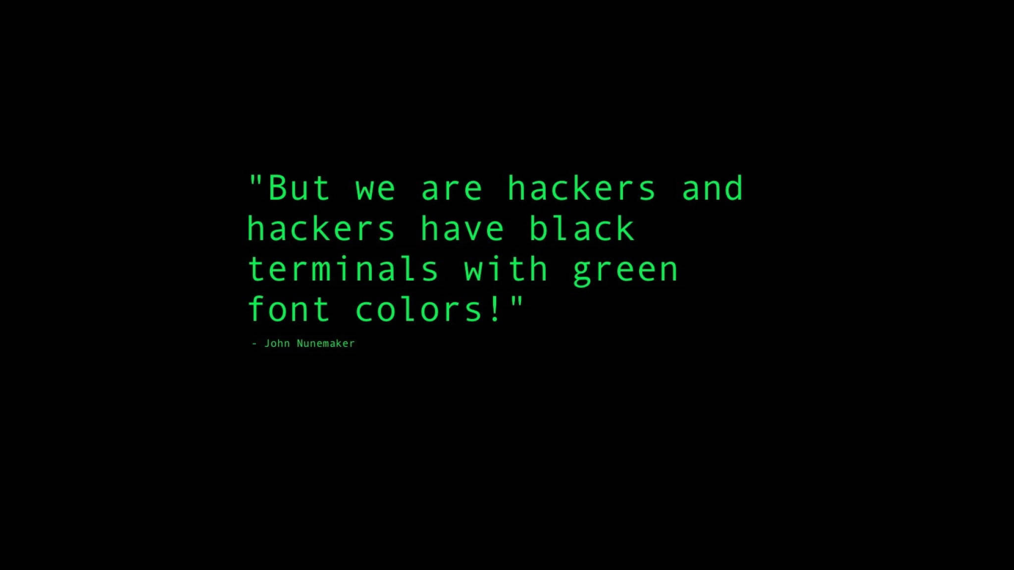 But We Are Hackers 引用 プレーングリーン 壁紙