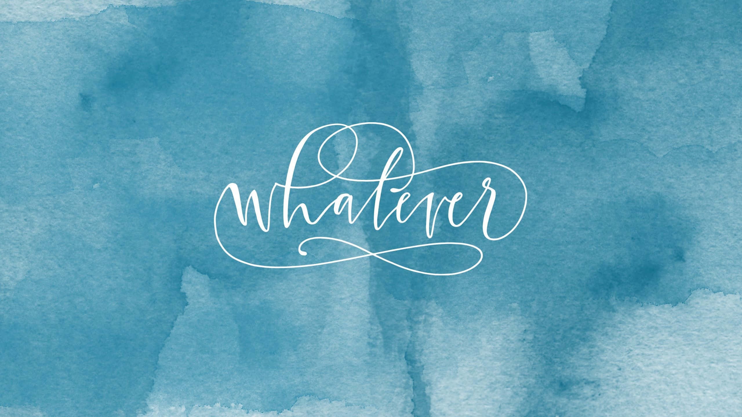 Cursive Whatever シアン エステティック 壁紙