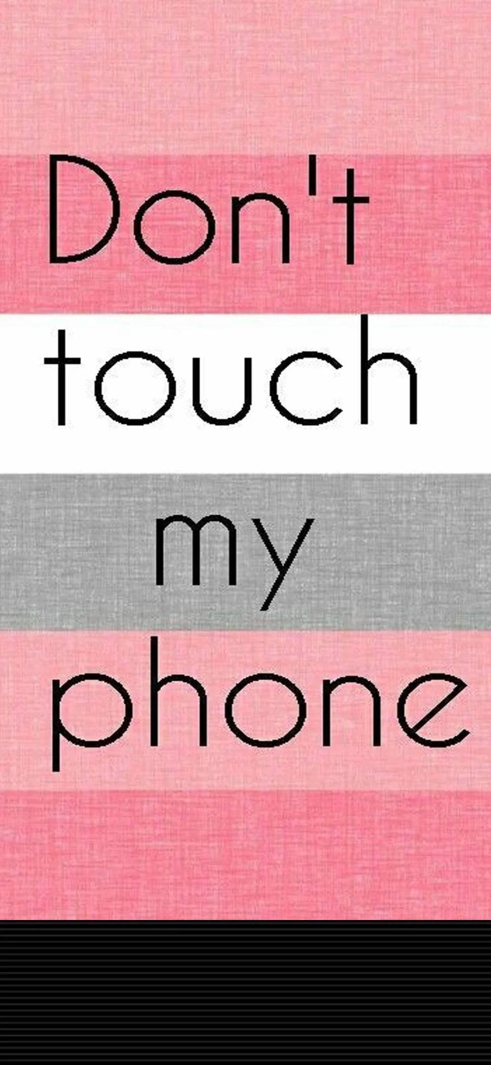 Don't Touch My Phone ピンクストライプ 壁紙
