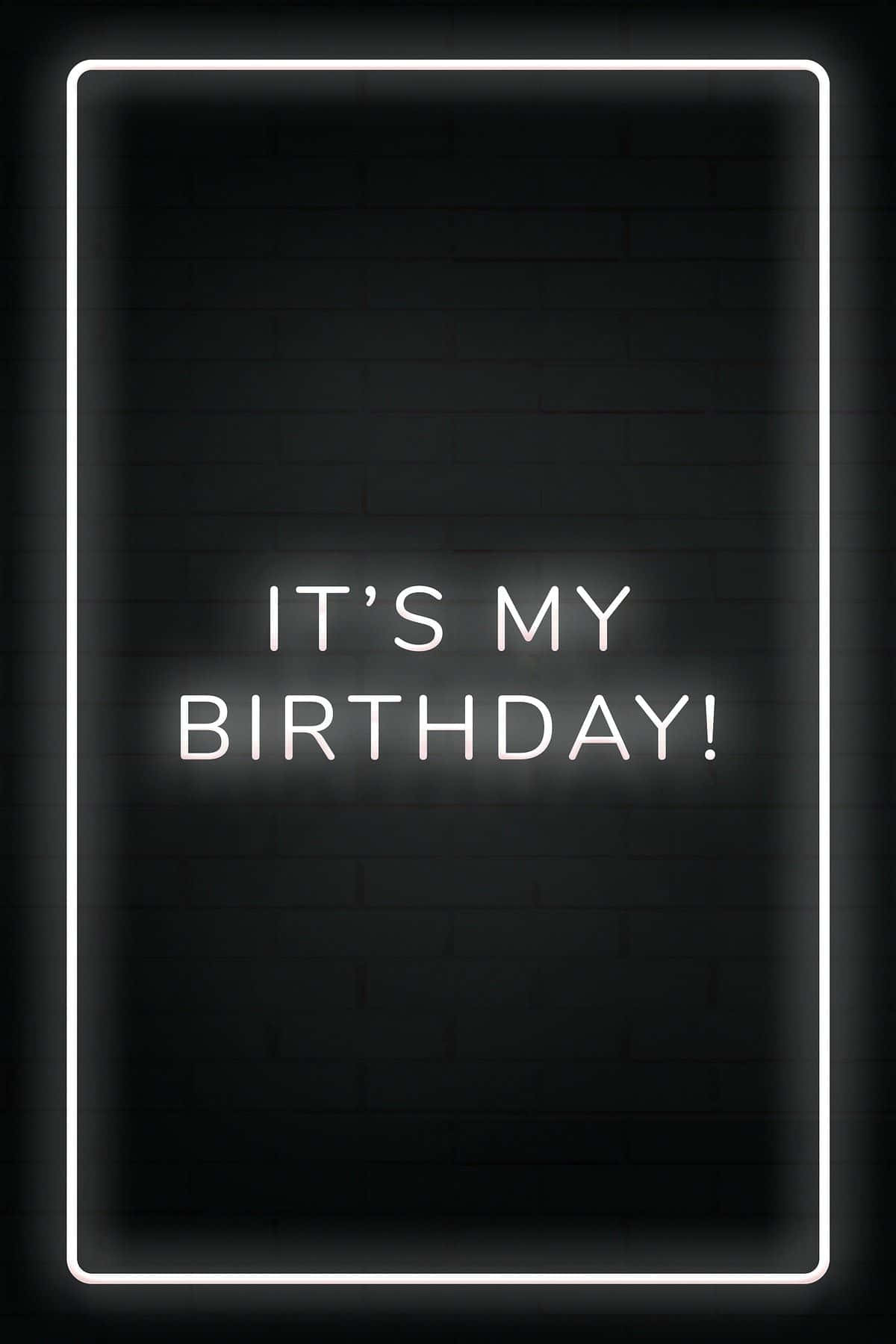 It Is My Birthday グローイング告知 壁紙