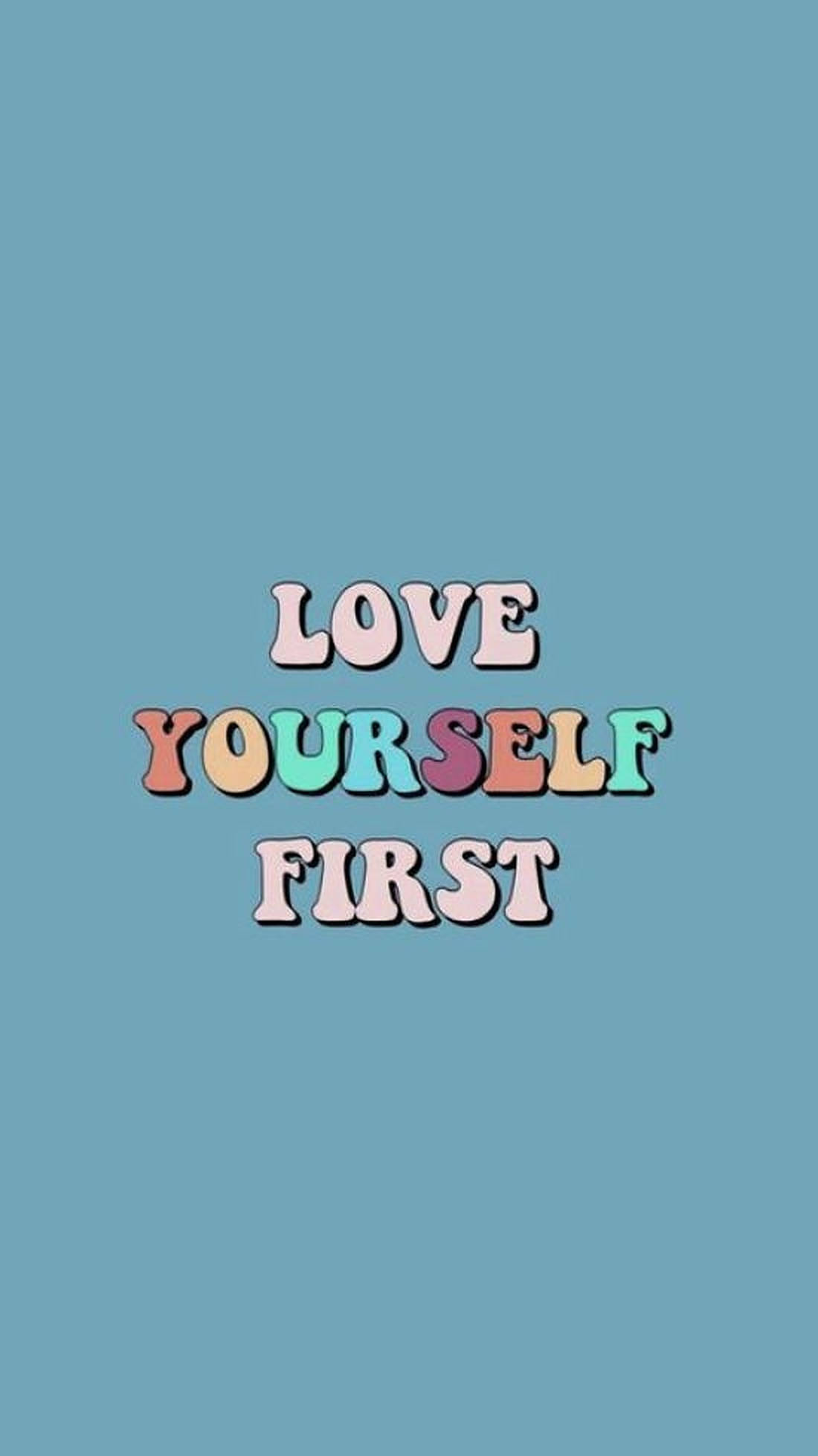 Love Yourself First アート文字 壁紙