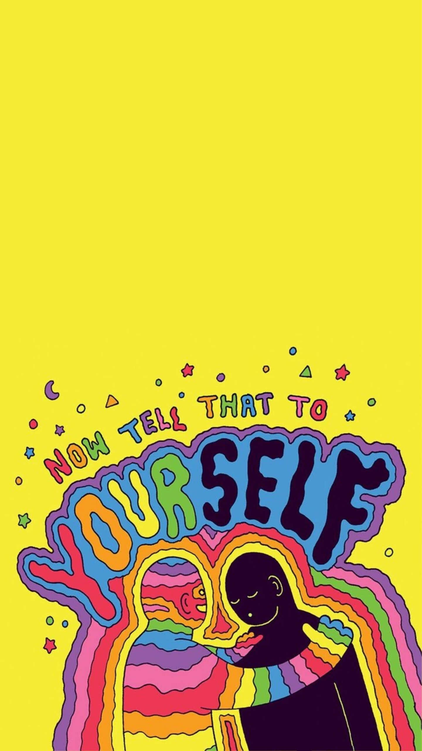 Now Tell That To Yourself ヴィンテージヒッピー美学 壁紙