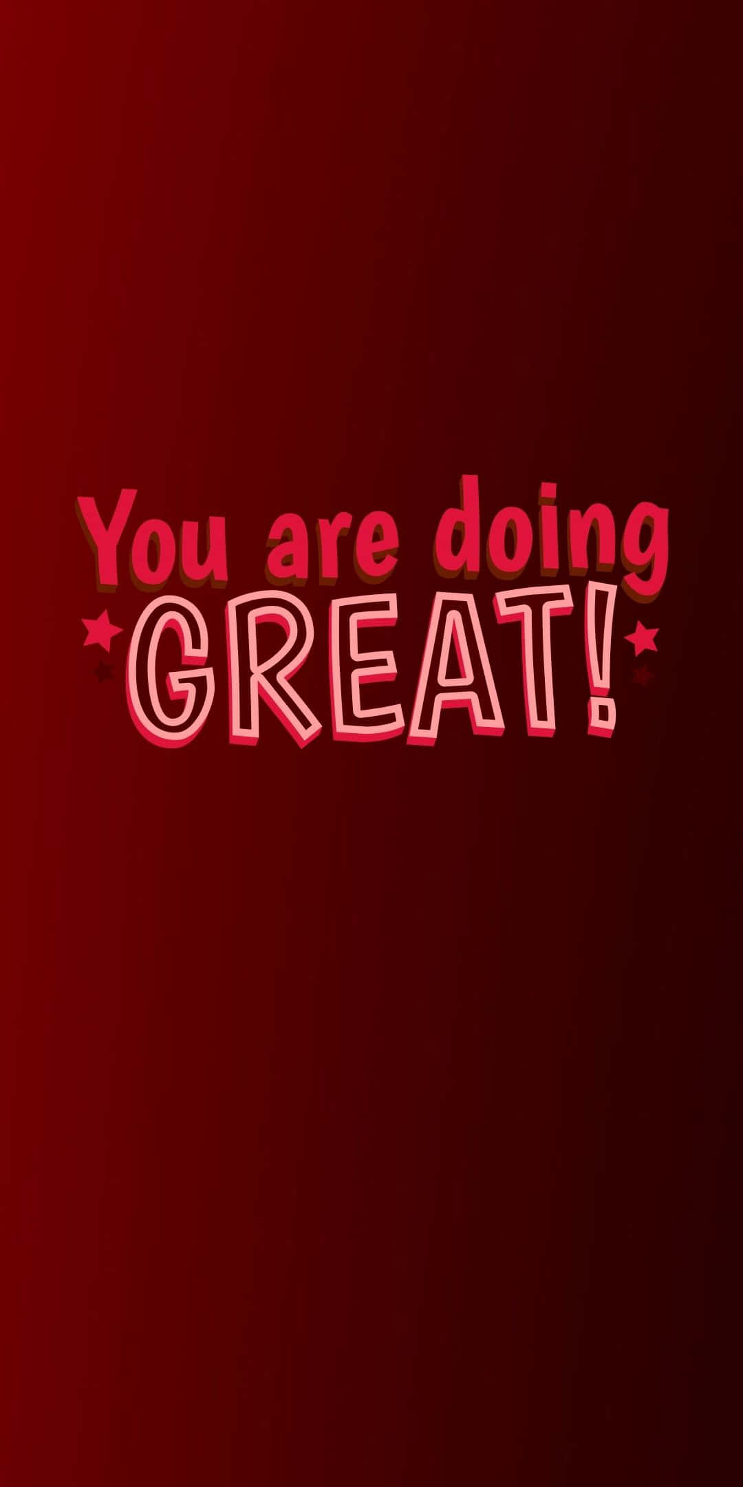 You Are Doing Great レッドグラデーション背景 壁紙