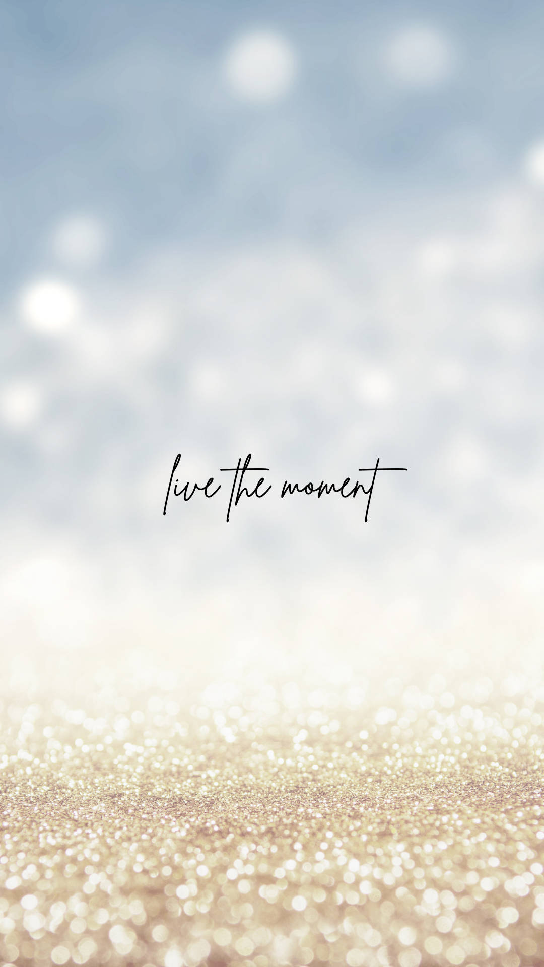 元気が出るメッセージ - Live the Moment 壁紙