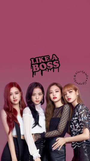 ピンクの背景に「Like A Boss」の文字が入ったBLACKPINKメンバーの壁紙