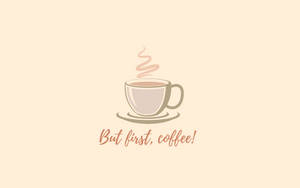 But First Coffee エステティック — ベージュブラウン エステティック GIF 壁紙