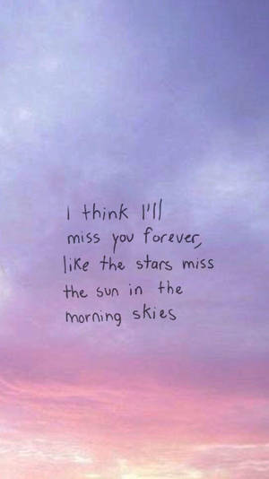 Missing you Summertime Sadness 歌詞 壁紙 — 夜明け 壁紙