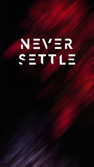 Oneplus マホガニー Never Settleの壁紙