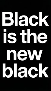 「Black is the new black」というフレーズを太字の白いフォントで配置したタイポグラフィック壁紙。 — iPhone 8 Plus 壁紙