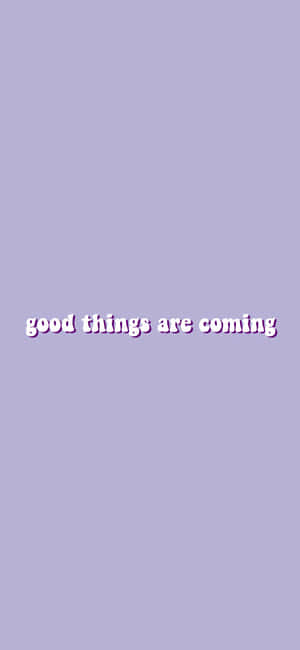 Good Things Are Coming — Redmi Note 15 Pro 壁紙